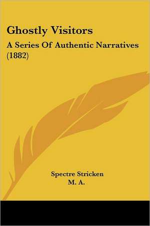 Ghostly Visitors de Spectre Stricken