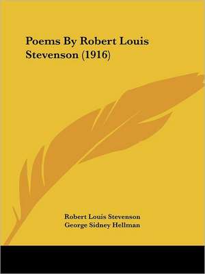 Poems By Robert Louis Stevenson (1916) de Robert Louis Stevenson