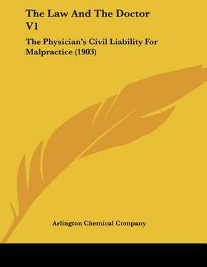 The Law And The Doctor V1 de Arlington Chemical Company