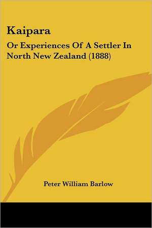 Kaipara de Peter William Barlow
