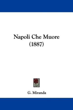 Napoli Che Muore (1887) de G. Miranda