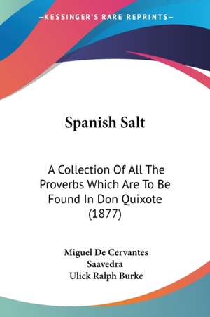 Spanish Salt de Miguel De Cervantes Saavedra