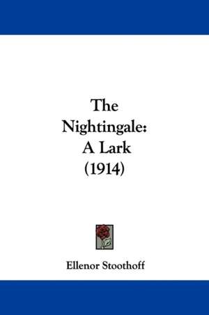 The Nightingale de Ellenor Stoothoff