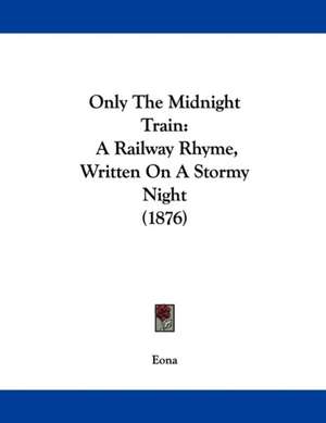 Only The Midnight Train de Eona