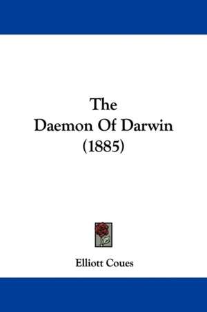 The Daemon Of Darwin (1885) de Elliott Coues