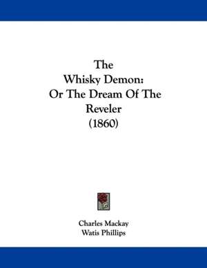 The Whisky Demon de Charles Mackay