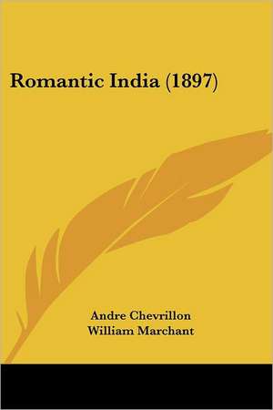 Romantic India (1897) de Andre Chevrillon