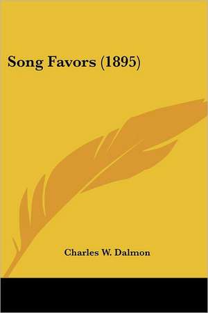 Song Favors (1895) de Charles W. Dalmon