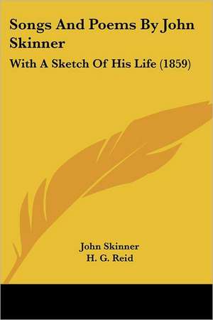 Songs And Poems By John Skinner de John Skinner