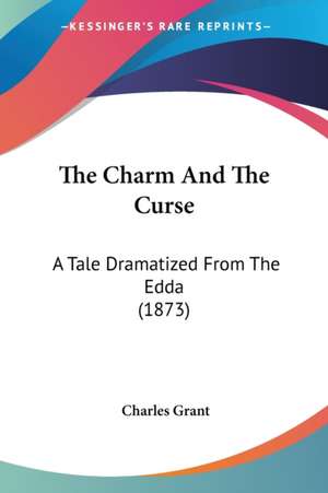 The Charm And The Curse de Charles Grant