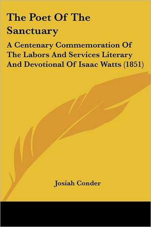 The Poet Of The Sanctuary de Josiah Conder