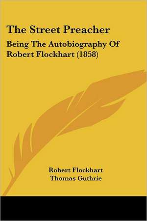 The Street Preacher de Robert Flockhart