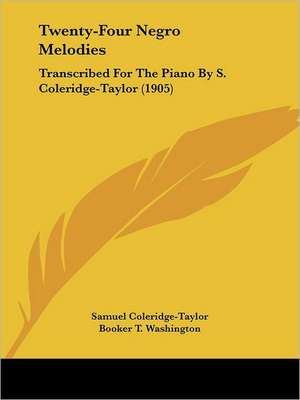 Twenty-Four Negro Melodies de Samuel Coleridge-Taylor