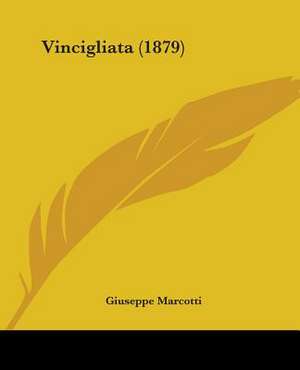 Vincigliata (1879) de Giuseppe Marcotti