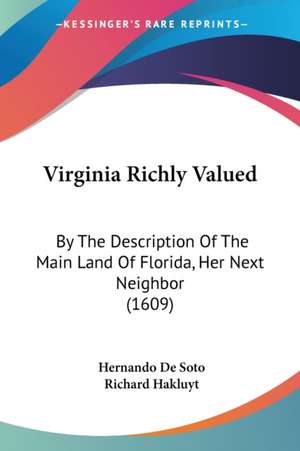 Virginia Richly Valued de Hernando De Soto