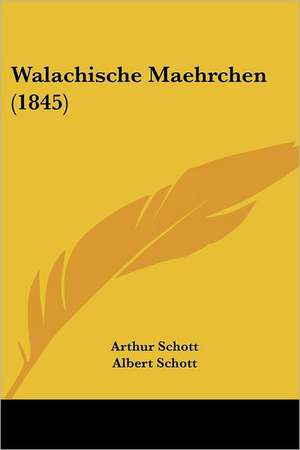 Walachische Maehrchen (1845) de Arthur Schott