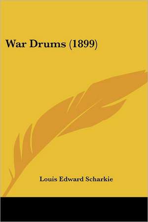 War Drums (1899) de Louis Edward Scharkie