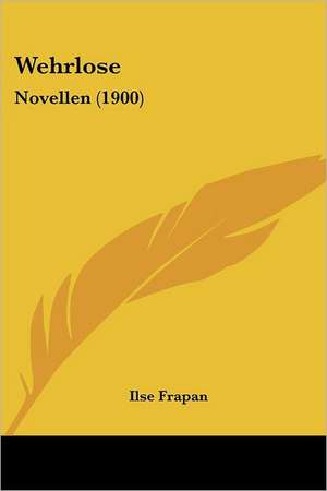 Wehrlose de Ilse Frapan