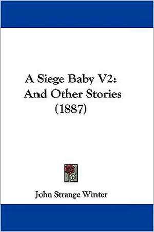 A Siege Baby V2 de John Strange Winter