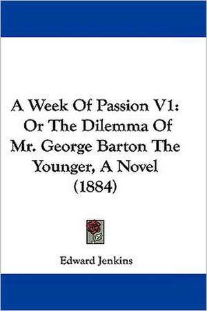 A Week Of Passion V1 de Edward Jenkins