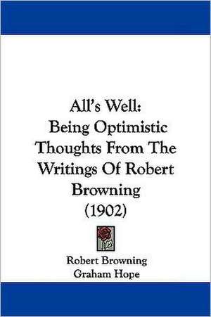 All's Well de Robert Browning