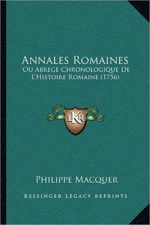 Annales Romaines de Philippe Macquer