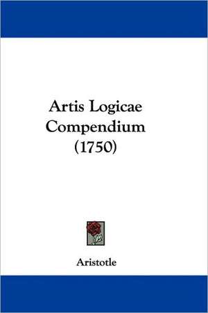 Artis Logicae Compendium (1750) de Aristotle