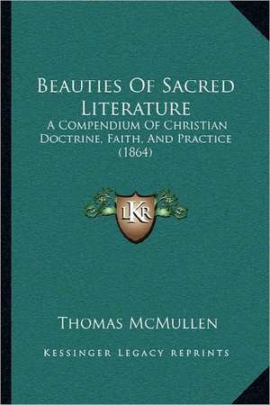 Beauties Of Sacred Literature de Thomas McMullen