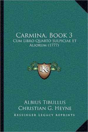 Carmina, Book 3 de Albius Tibullus