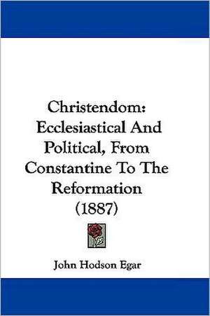 Christendom de John Hodson Egar