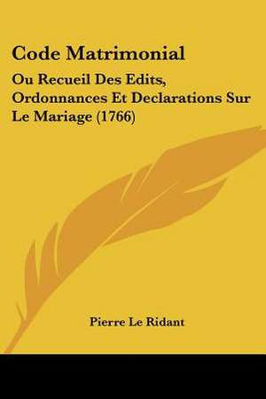 Code Matrimonial de Pierre Le Ridant