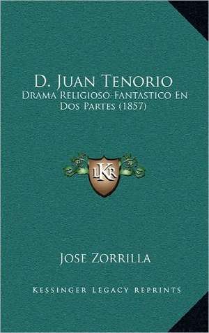 D. Juan Tenorio de Jose Zorrilla