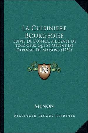 La Cuisiniere Bourgeoise de Menon