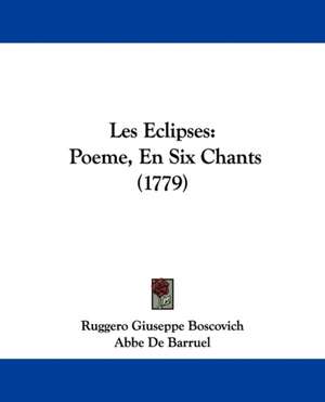 Les Eclipses de Ruggero Giuseppe Boscovich