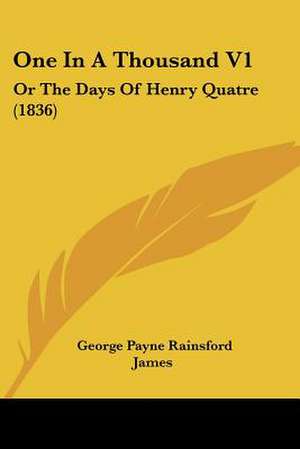 One In A Thousand V1 de George Payne Rainsford James