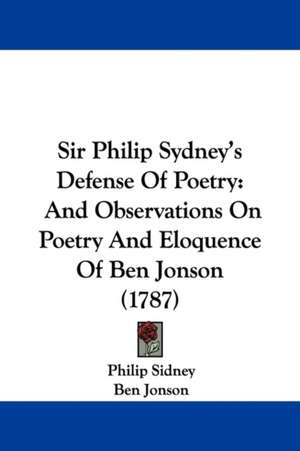 Sir Philip Sydney's Defense Of Poetry de Philip Sidney