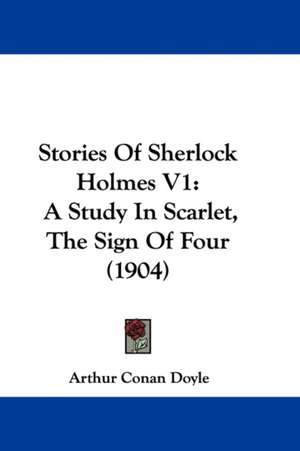 Stories of Sherlock Holmes V1 de Arthur Conan Doyle