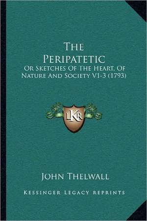 The Peripatetic de John Thelwall