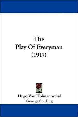 The Play Of Everyman (1917) de Hugo Von Hofmannsthal