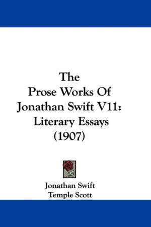 The Prose Works Of Jonathan Swift V11 de Jonathan Swift