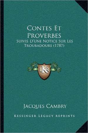 Contes Et Proverbes de Jacques Cambry