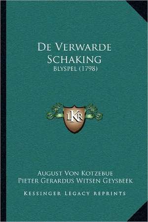 De Verwarde Schaking de August Von Kotzebue