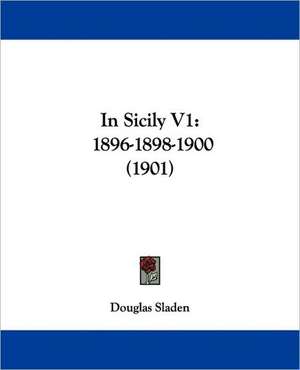 In Sicily V1 de Douglas Sladen