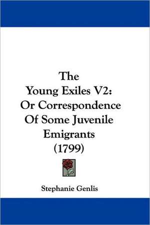 The Young Exiles V2 de Stephanie Genlis