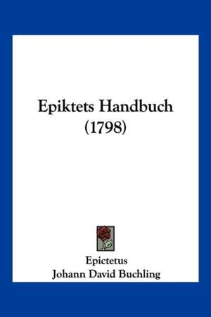 Epiktets Handbuch (1798) de Johann David Buchling