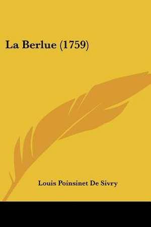 La Berlue (1759) de Louis Poinsinet De Sivry