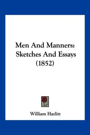 Men And Manners de William Hazlitt