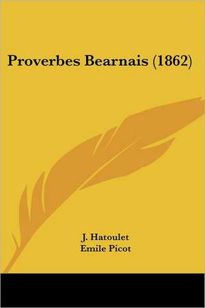 Proverbes Bearnais (1862) de J. Hatoulet