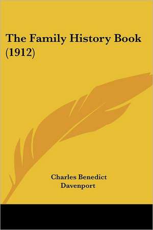 The Family History Book (1912) de Charles Benedict Davenport