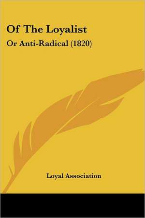 Of The Loyalist de Loyal Association